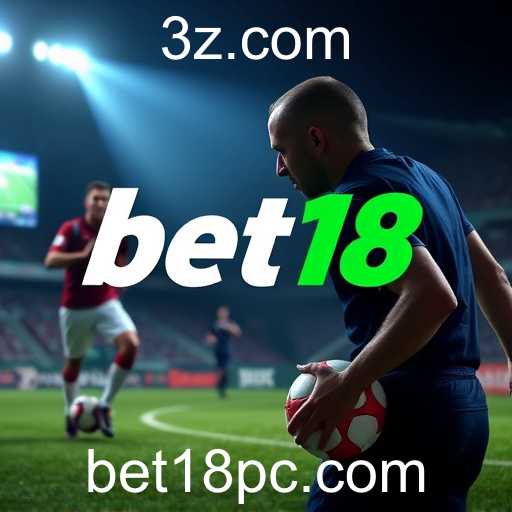 Explorando o Mundo das Apostas Esportivas na Plataforma Bet18